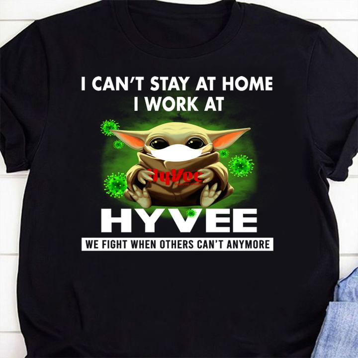 Baby Yoda I can’t stay at home i work at Hy-Vee Coronavirus t-shirt shirt
