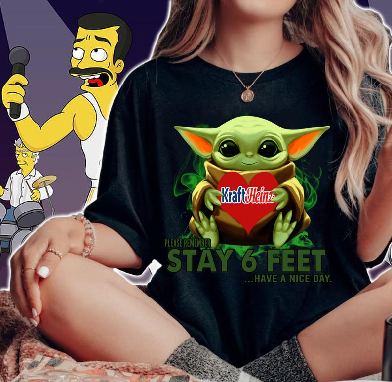 Baby Yoda hug Kraft Heinz please stay 6 feet Have a nice day Coronavirus t-shirt woman shirt