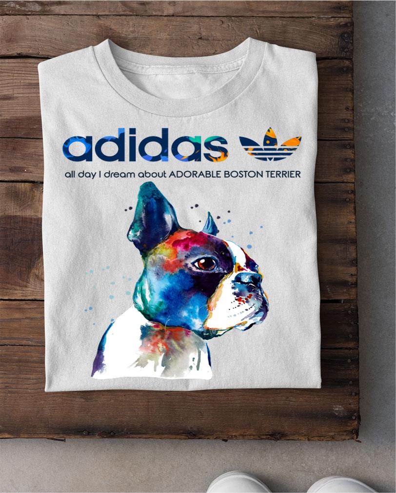 Adidas all day I dream about Adorable Boston Terrier watercolors t-shirt shirt
