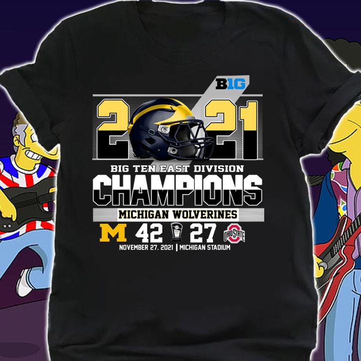 B1G 2021 Big Ten East Division Champions Michigan Wolverines 42 27 Ohiostate t-shirt shirt