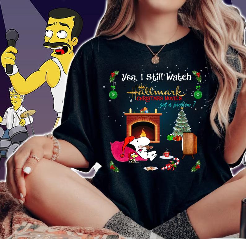 Snoopy Yes I Still Watch Hallmark Christmas Movies Got A Problem t-shirt woman shirt