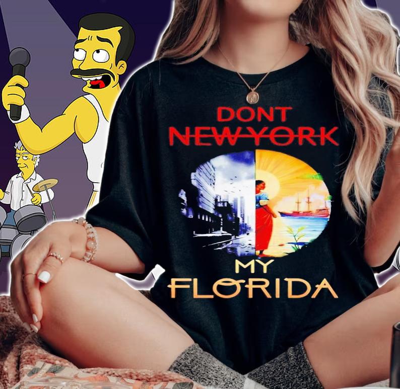 Don't New York my Florida t-shirt woman shirt