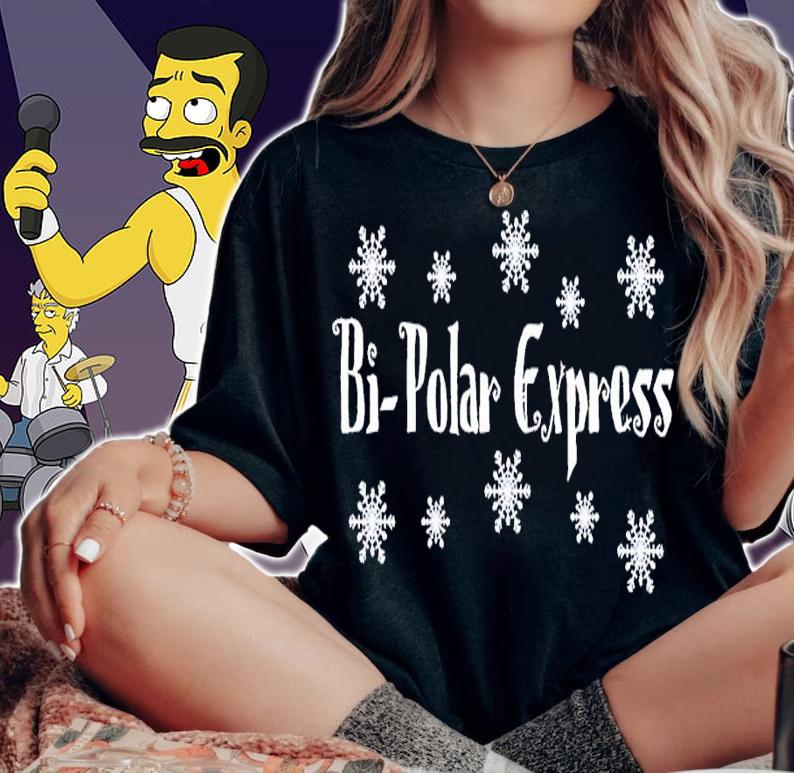Bi-Polar Express Funny Ugly Christmas shirt t-shirt woman shirt