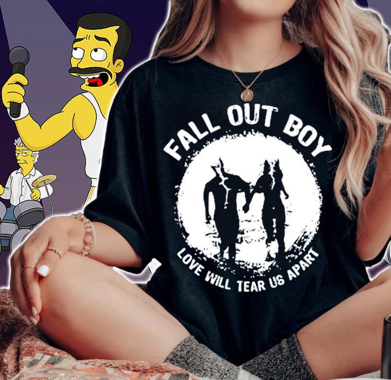 Fall Out Boy Love Will Tear Us Apart Shirt t-shirt woman shirt