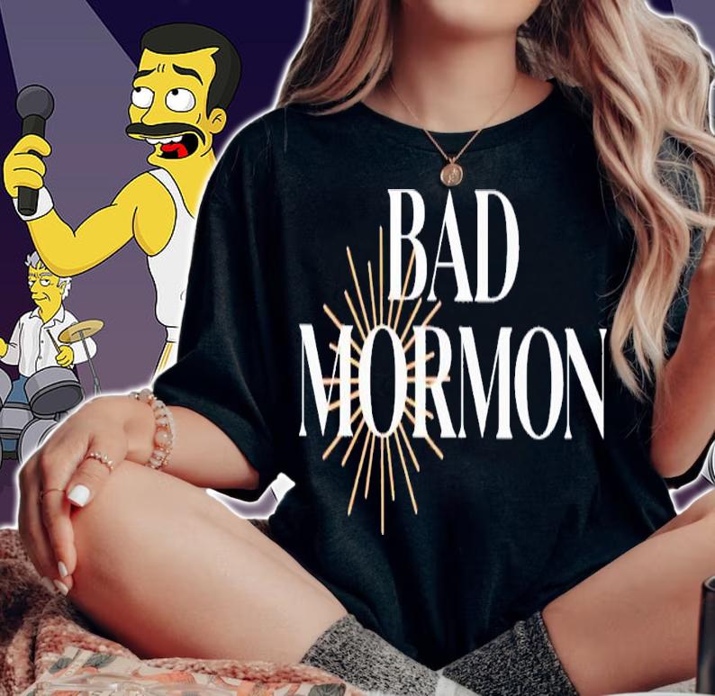 Heather Gay bad mormon shirt t-shirt woman shirt