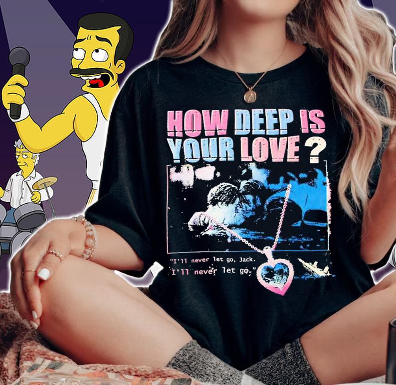 How deep is your love i'll never let go Jack i'll never let go shirt t-shirt woman shirt