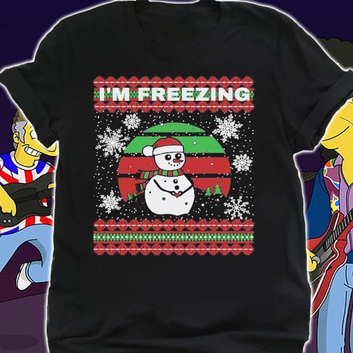 Im Freezing Funny Snowman Ugly Sweater Christmas T-shirt t-shirt shirt