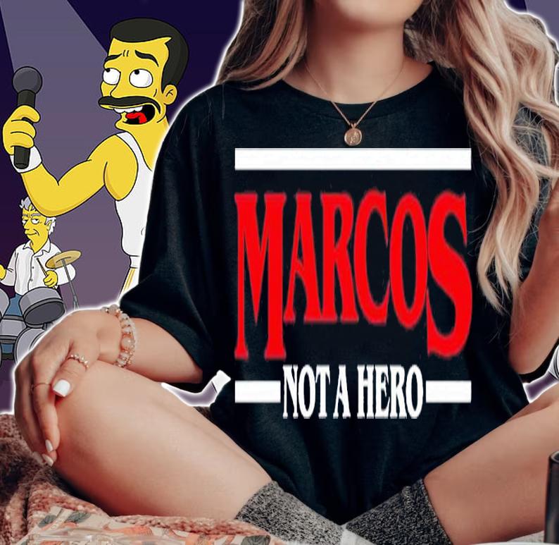 Marcos Not A Hero shirt t-shirt woman shirt