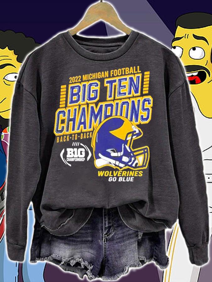 Michigan Football 2022 Back-To-Back Big Ten Champions Shirt t-shirt sweatshirt