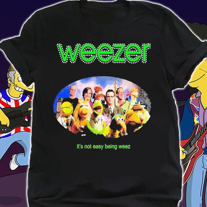 Muppets weezer its not easy being weez shirt t-shirt