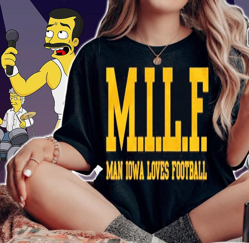MILF Man Iowa Loves Football shirt t-shirt woman shirt