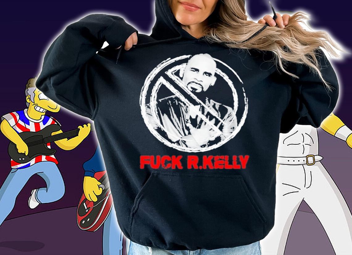 Anti R.Kelly Fuck R.Kelly Shirt t-shirt