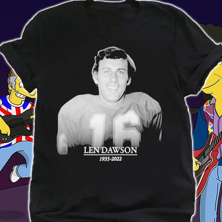 Legend Never Die Len Dawson 1935-2022 Shirt t-shirt