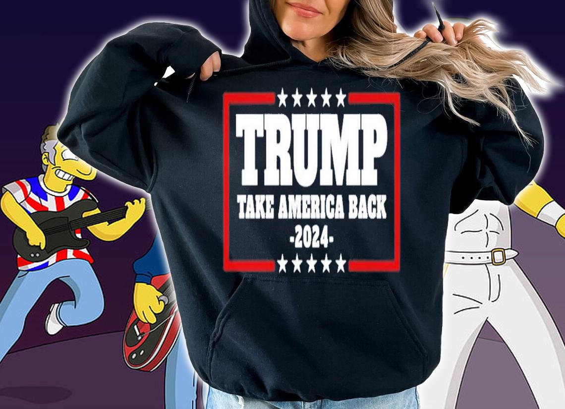 Trump Take America Back 2024 shirt t-shirt hoodie