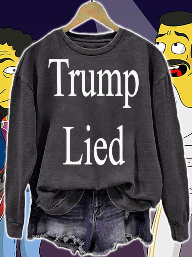 Corn Fed Threads Trump Lied Shirt t-shirt