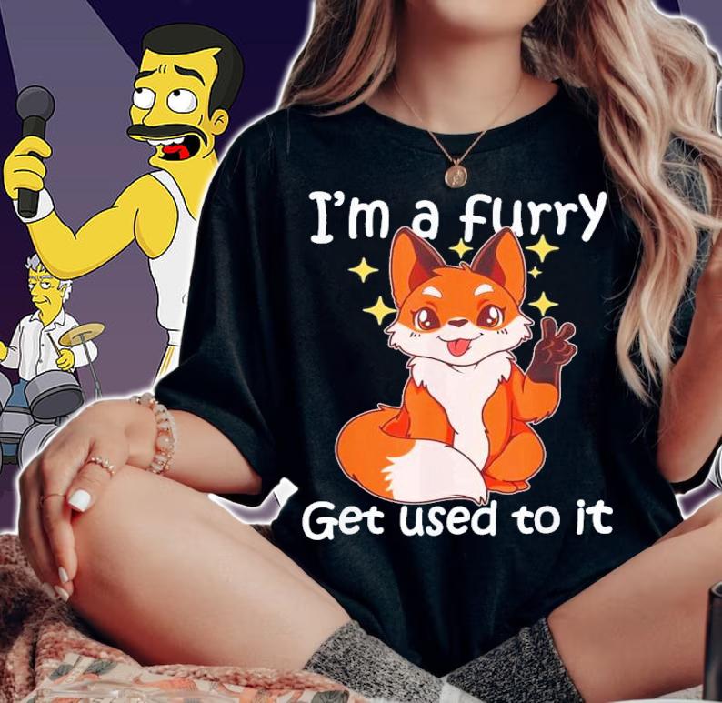 Cute Furry I'm A Furry Get Use To It T-Shirt t-shirt