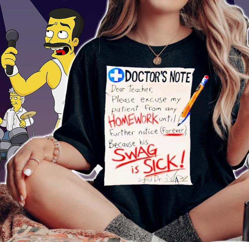 Doctor's Note Dear Teacher Please Excuse My Patient Shirt t-shirt woman shirt