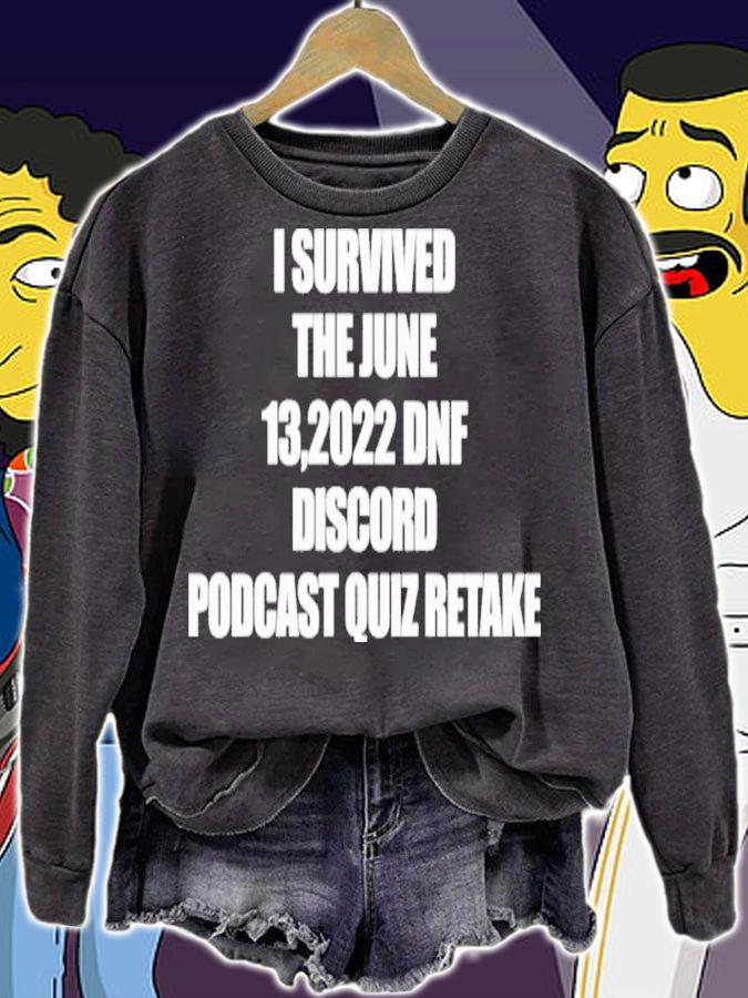 Fall Beach I Survived The June 13 2022 DNF Discord Podcast Quiz Retake Shirt t-shirt sweatshirt