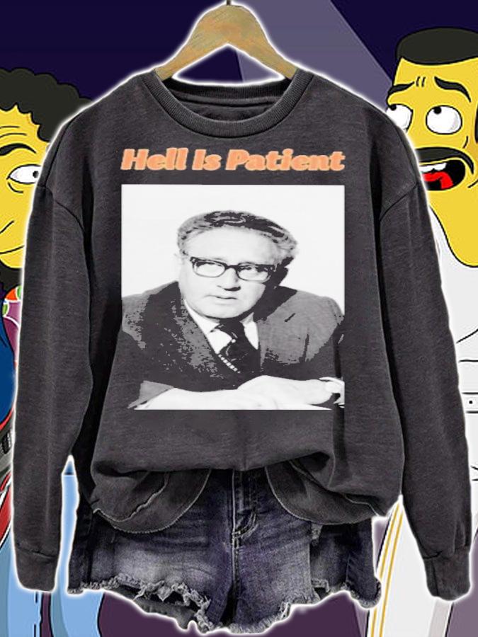 Henry Alfred Kissinger Hell Is Patient T-Shirt t-shirt