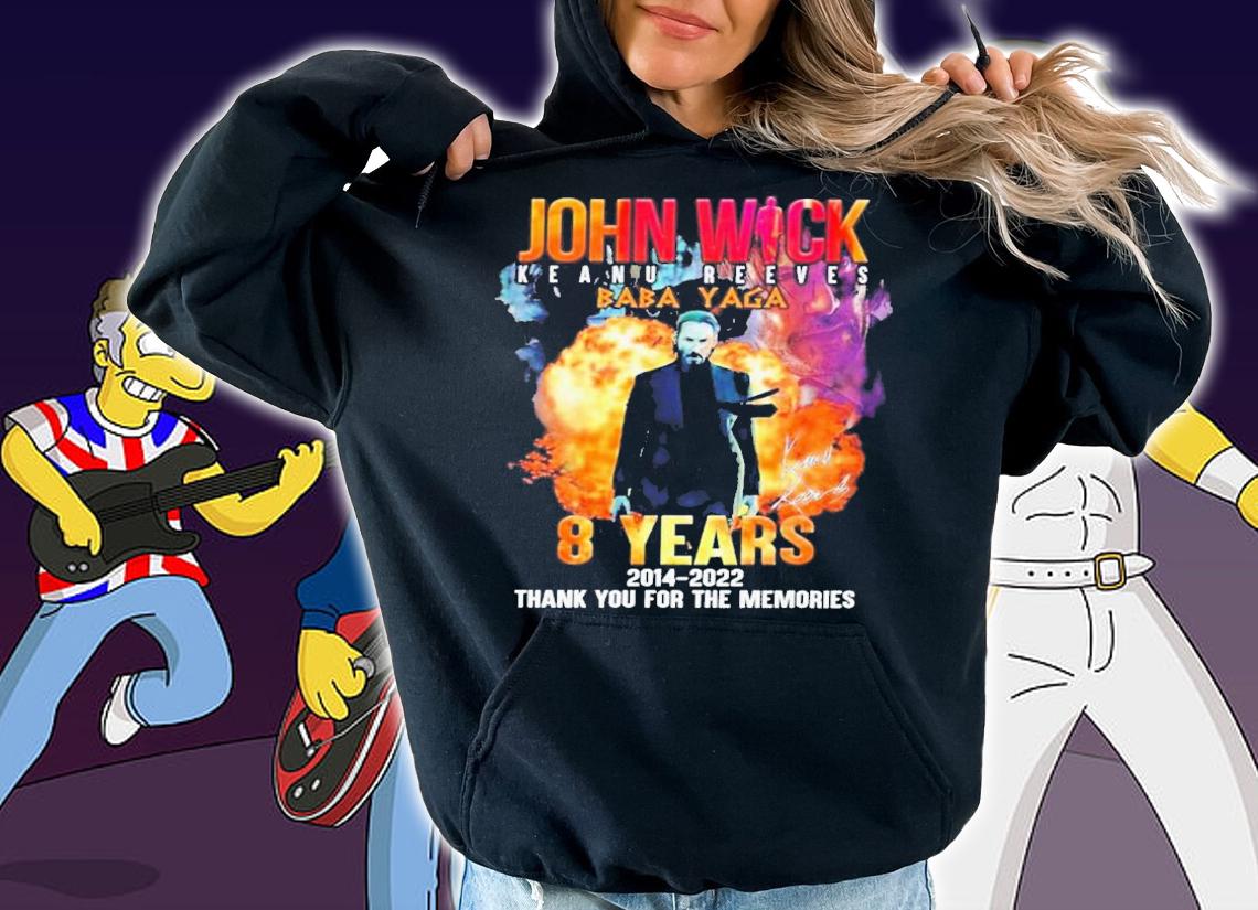 John Wick Keanu Reeves Baba Yaga 8 Years 2014-2022 Signature Thank You For The Memories T-Shirt t-shirt