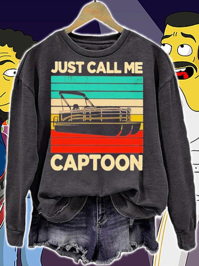 Just Call Me Captoon Vintage Shirt t-shirt sweatshirt