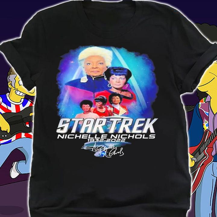 Star Trek Nichelle Nichols 1932 2022 signature shirt t-shirt shirt