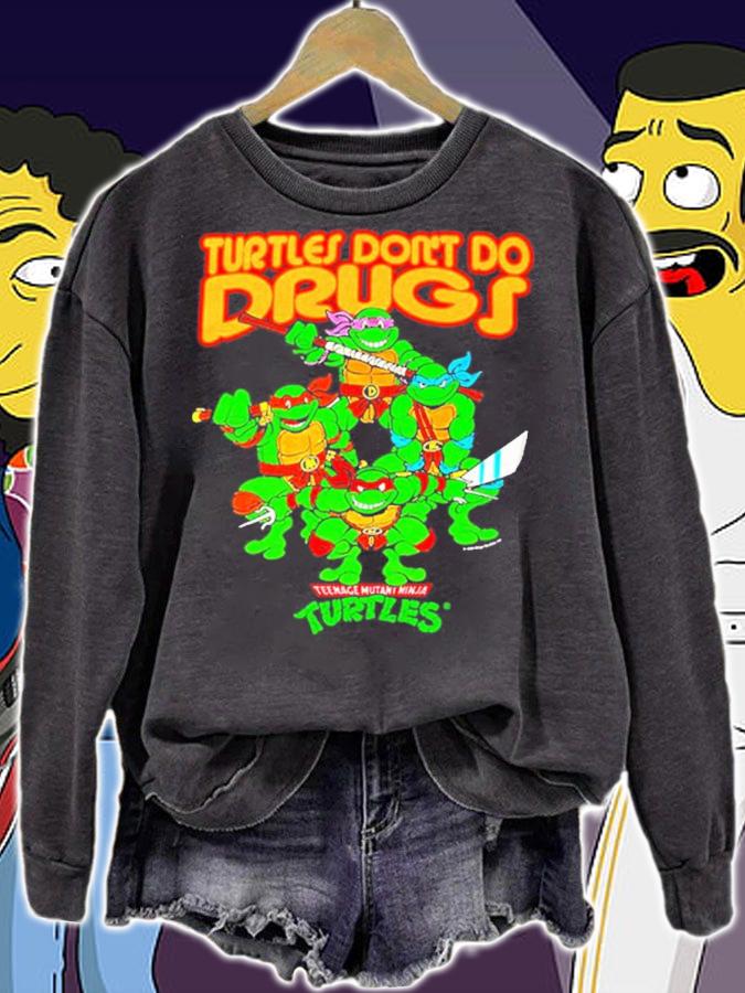 Teenage Mutant Ninja Turtles Dont Do Drugs shirt t-shirt sweatshirt