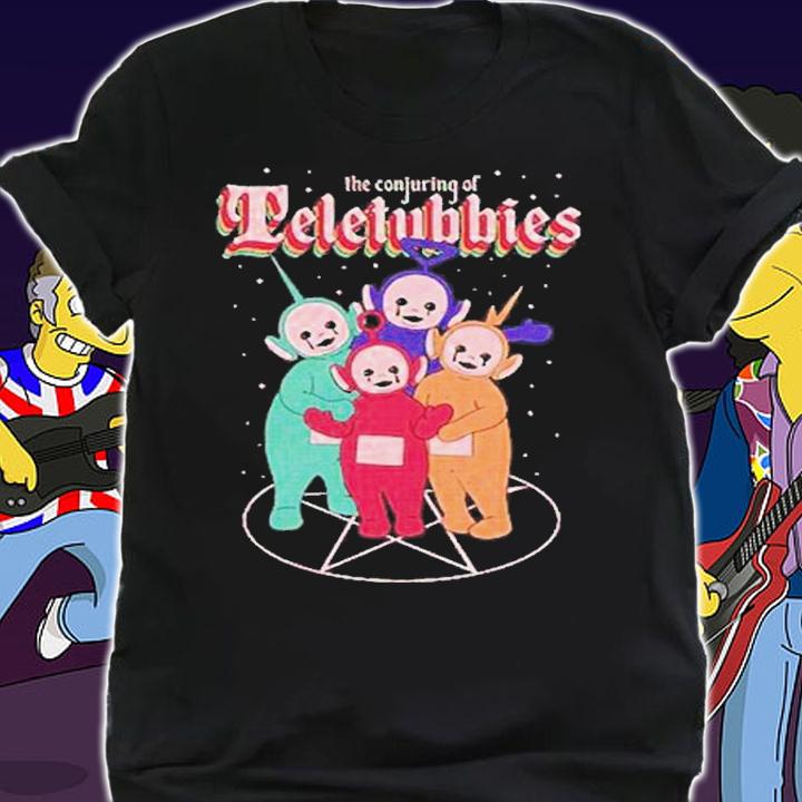 The Conjuring Of Teletubbies shirt t-shirt shirt