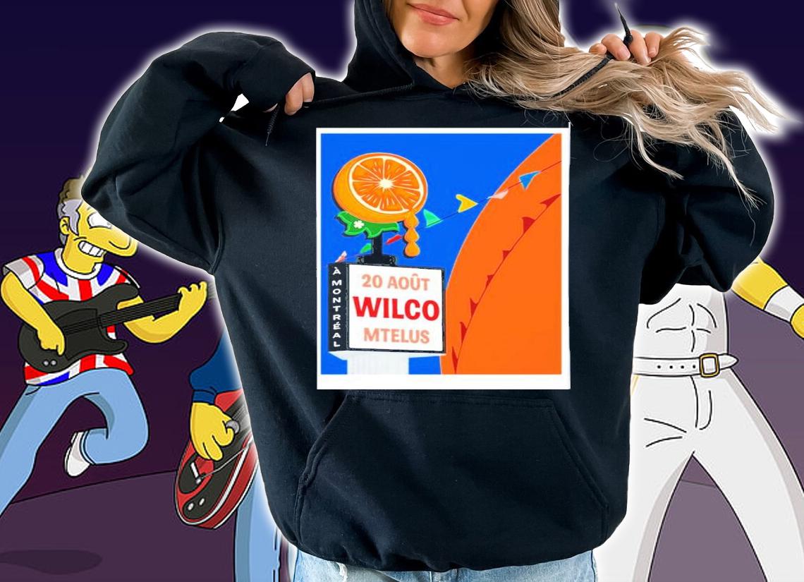 Wilco August 20 2022 Mtelus Montreal Canada Poster Shirt t-shirt hoodie