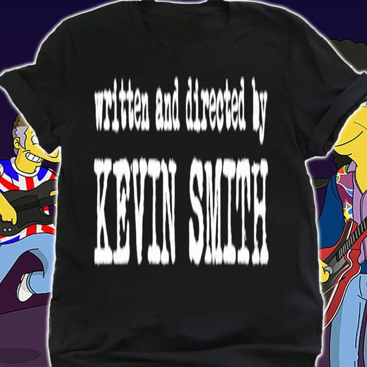 Written and Directed by Kevin Smith shirt t-shirt shirt