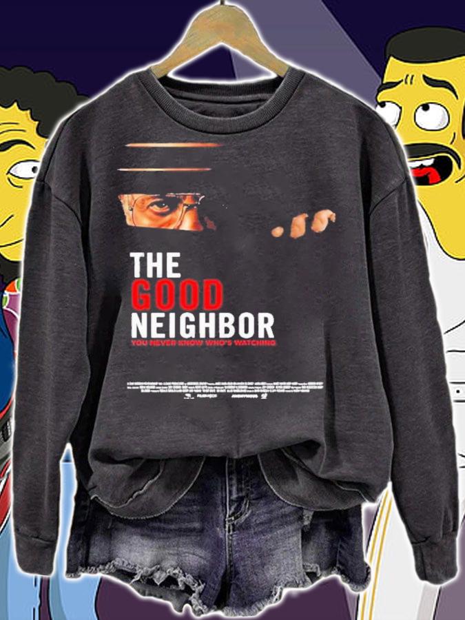 The Good Neighbor Shirt t-shirt