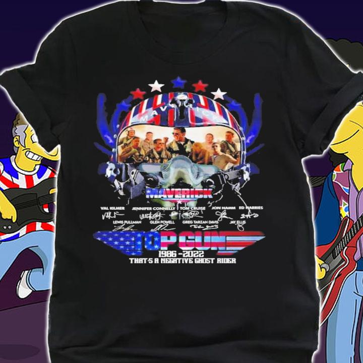 Top Gun Maverick 1986-2022 Signatures That's A Negative Ghost Rider Shirt t-shirt