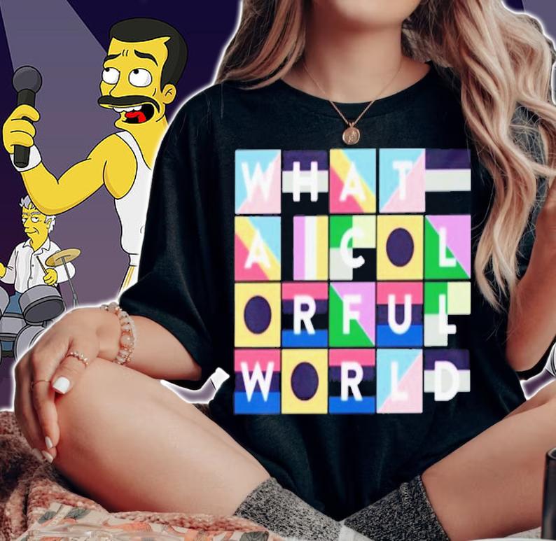 What A Colorful World T-Shirt t-shirt woman shirt