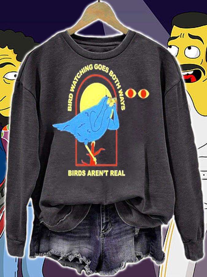 60 Minutes Bird Watching Goes Both Ways Birds Aren't Real T-Shirt t-shirt sweatshirt