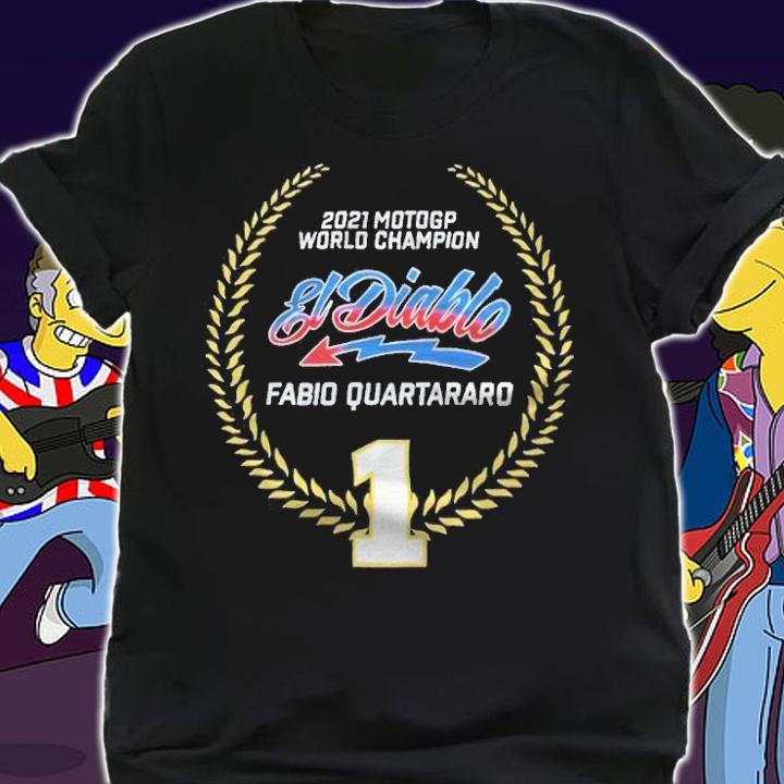 2021 Motogp World Champion El Diablo Fabio Quartararo 1 T-shirt t-shirt shirt