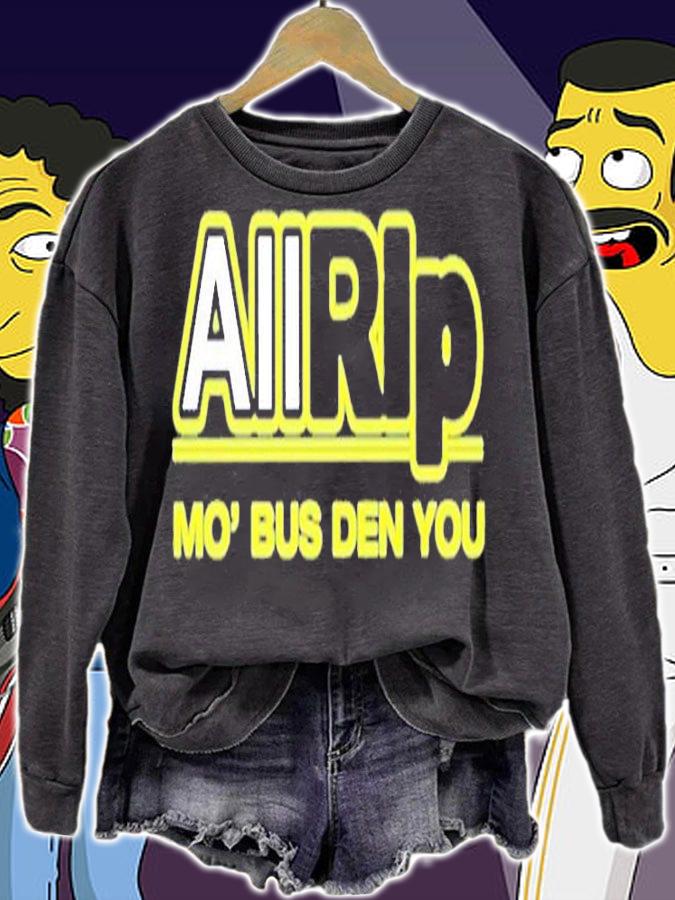 All Rip Mo Bus Den You T-Shirt t-shirt