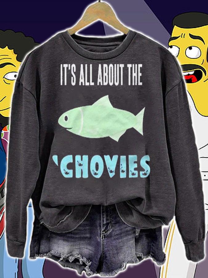 Anchovy Lovers Its All About The Chovies Shirt t-shirt sweatshirt