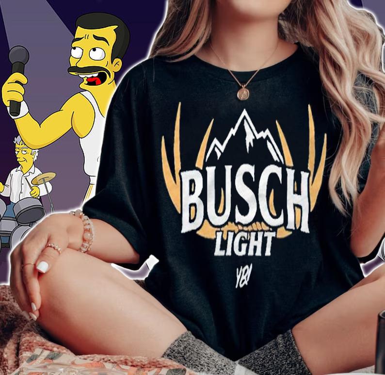 Busch Light You Betcha T-shirt t-shirt woman shirt