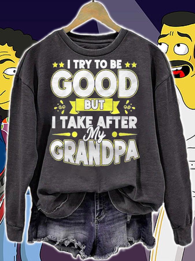 I Try To Be Good But I Take After My Grandpa Toddler Kid Shirt t-shirt