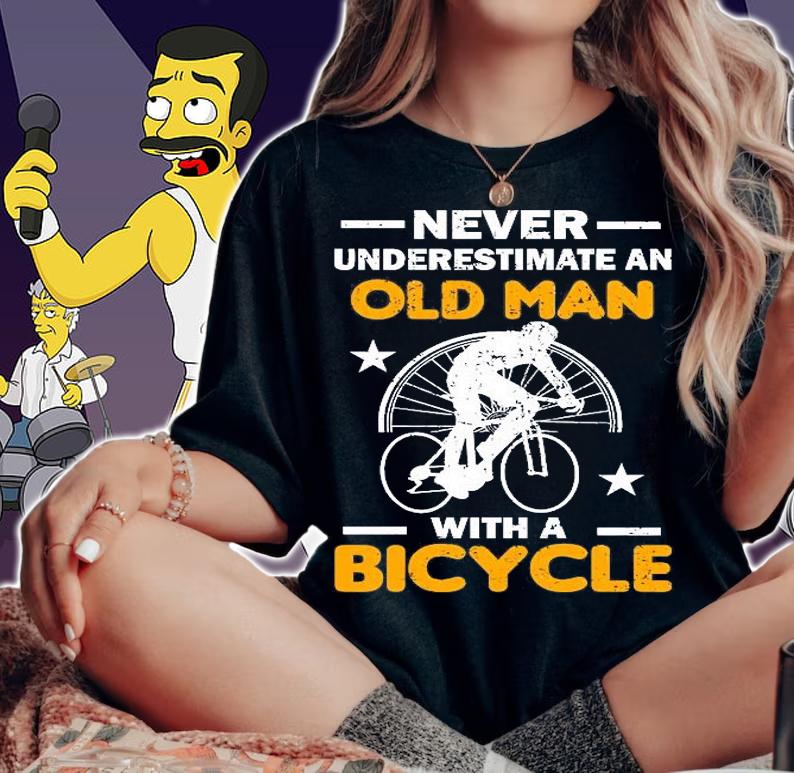 Never Underestimate An Old Man With A Bicycle T-Shirt t-shirt