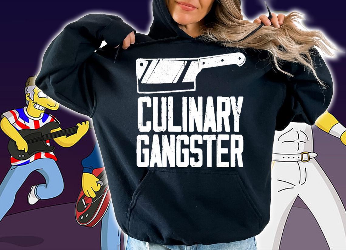 Culinary Gangster Professional Head Cook Shirt t-shirt hoodie