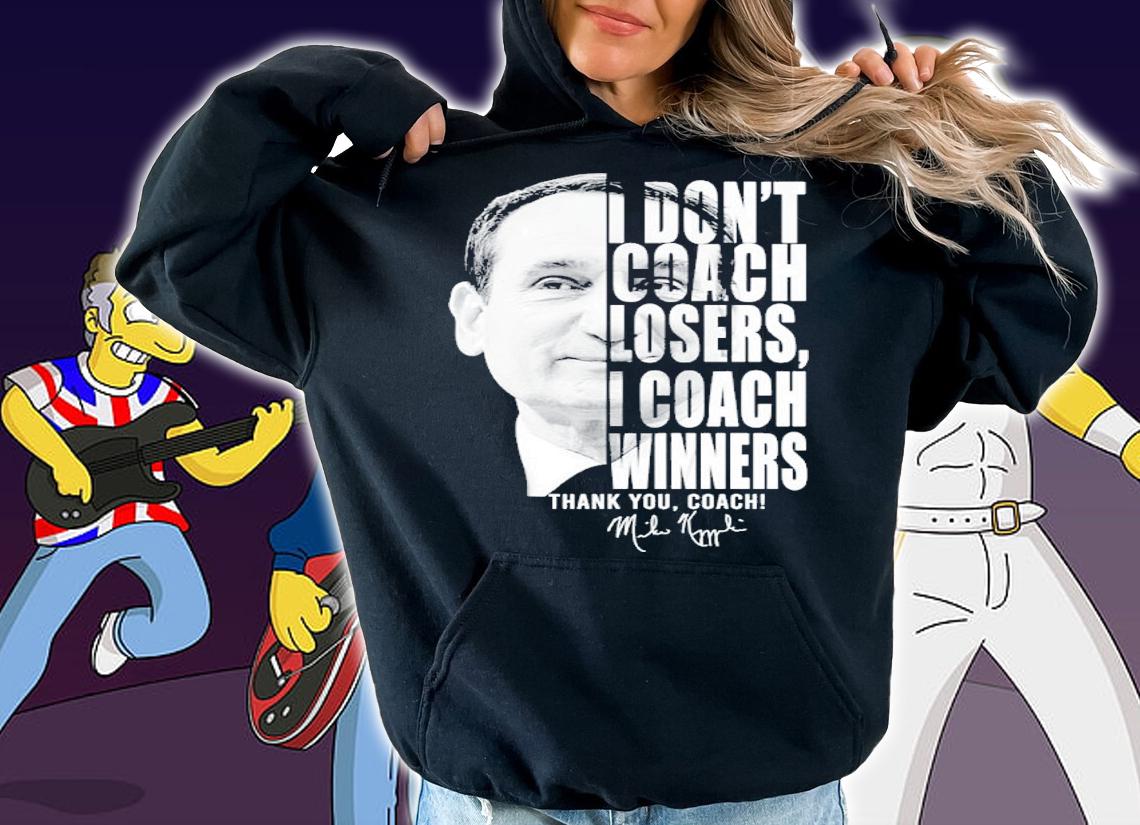 I don't coach losers I coach winners thank you coach signature shirt t-shirt hoodie