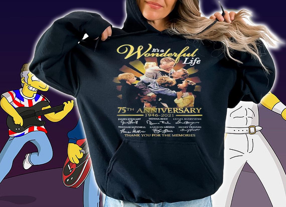 It's A Wonderful Life 75th Anniversary Signatures Thank You For The Memories Shirt t-shirt hoodie