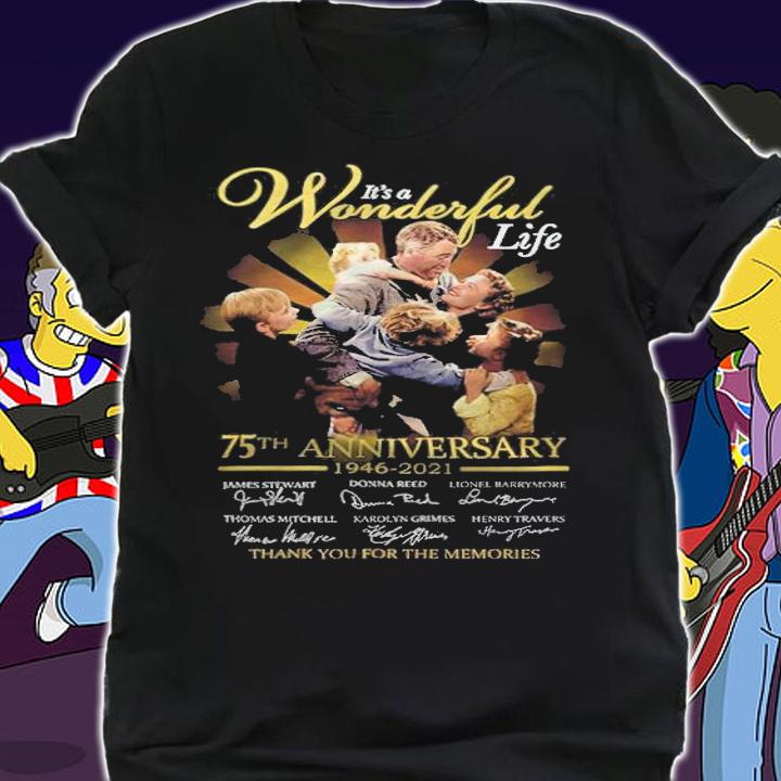 It's A Wonderful Life 75th Anniversary Signatures Thank You For The Memories Shirt t-shirt shirt