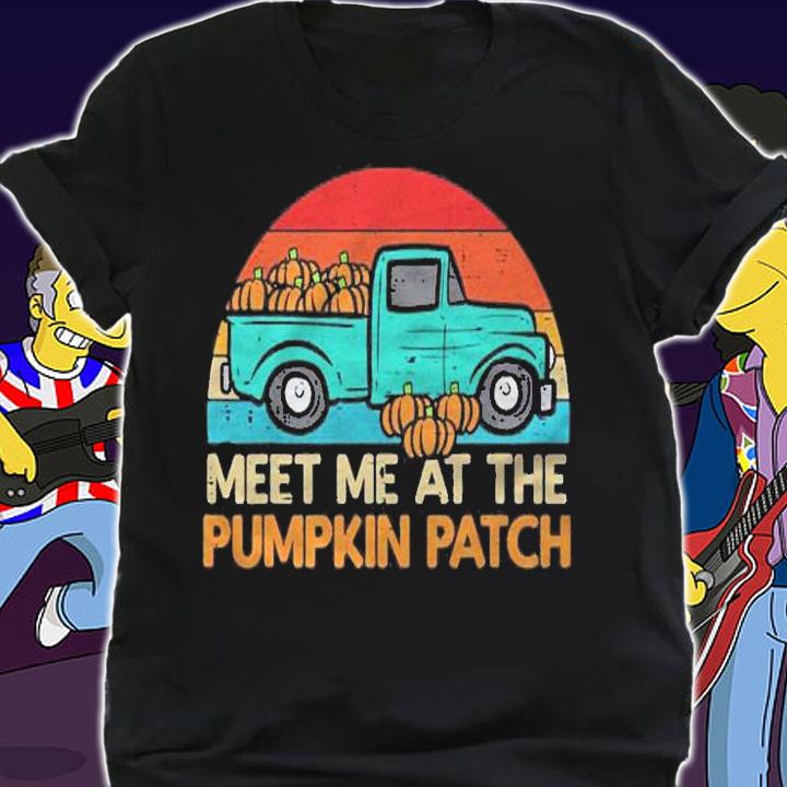 Meet Me At The Pumpkin Patch Truck Halloween Shirt t-shirt shirt