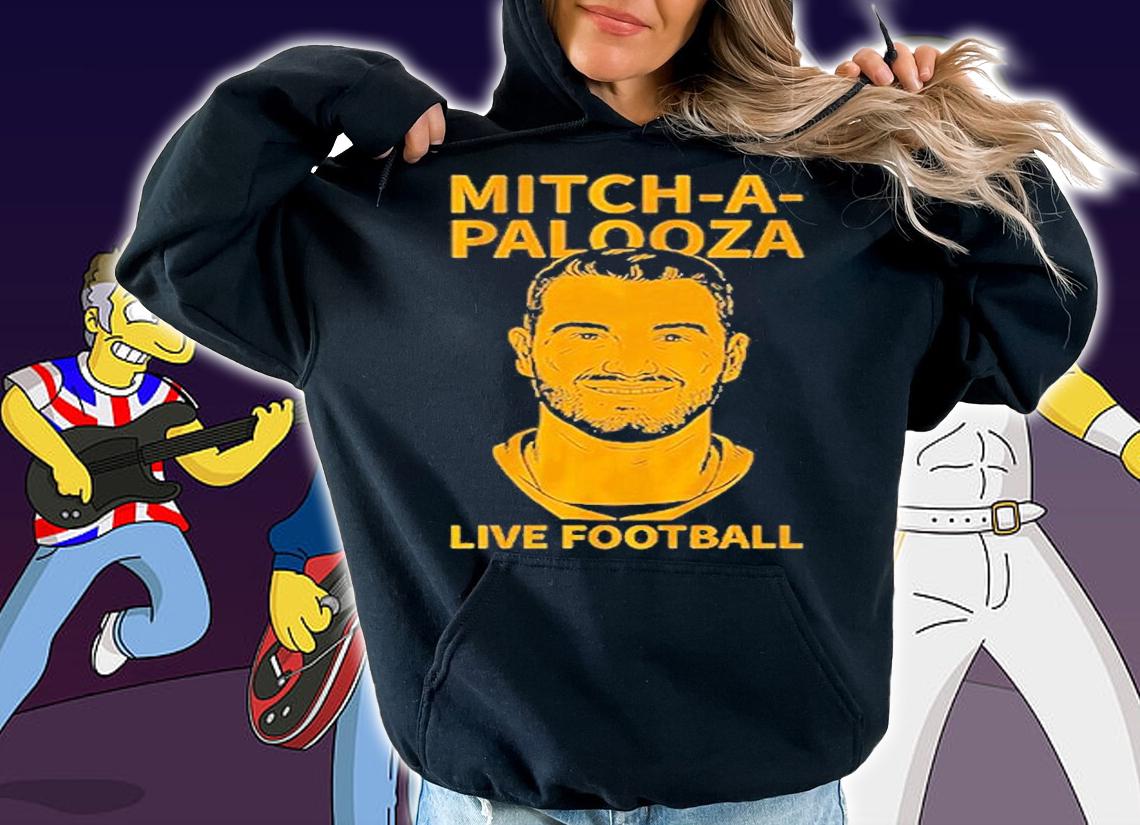 Mitch Trubisky Mitch-A-Palooza T-Shirt t-shirt hoodie