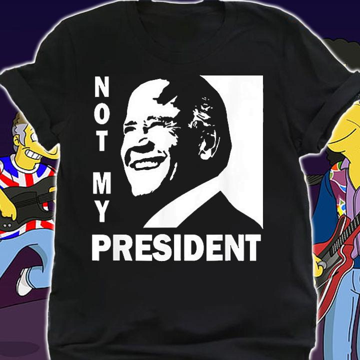 Not My President Joe Biden 2024 White And Black T-Shirt t-shirt