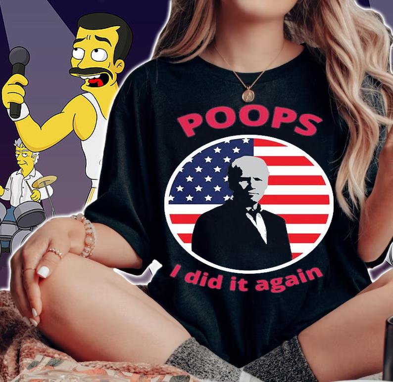 Poops I Did It Again Bien US Flag T-Shirt t-shirt woman shirt