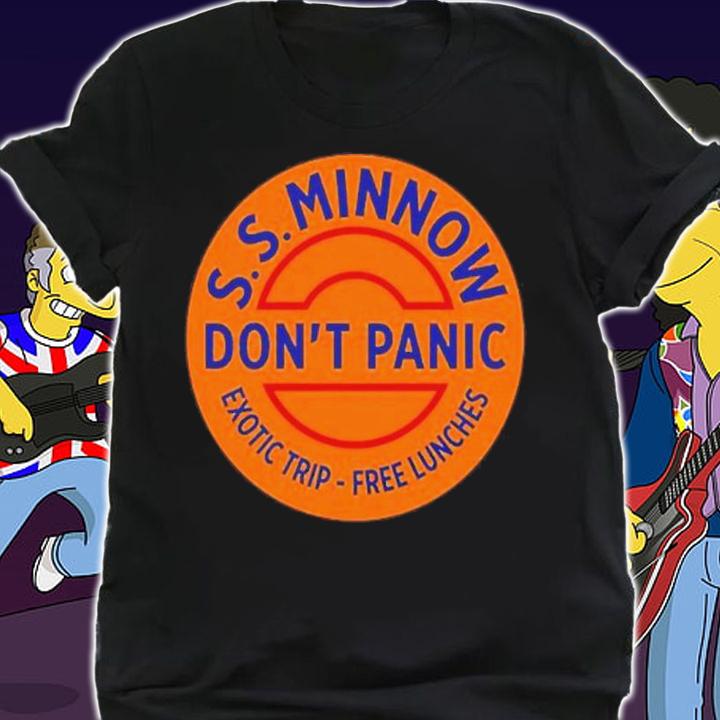 S.S. Minnow Don't Panic Exotic Trip Free Lunches Shirt t-shirt shirt