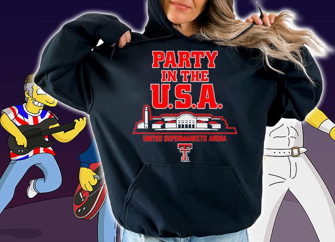 Texas Tech Party In The Usa United Supermarkets Arena T-Shirt t-shirt hoodie